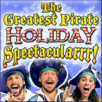 The Greatest Pirate Holiday Spectacularrr!