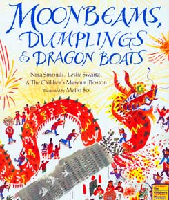 Moonbeams, Dumplings & Dragon Boats